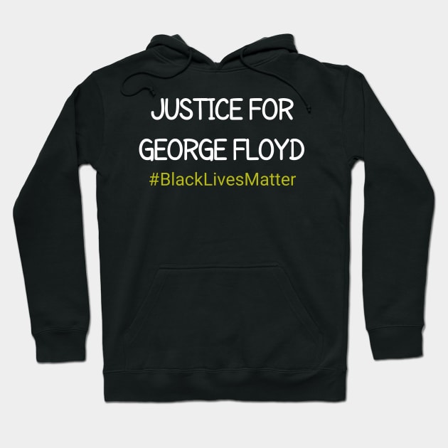 Justice For George Floyd Hoodie by CreativeLimes